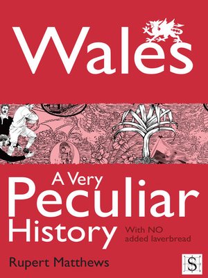 Wales, A Very Peculiar History - ebook